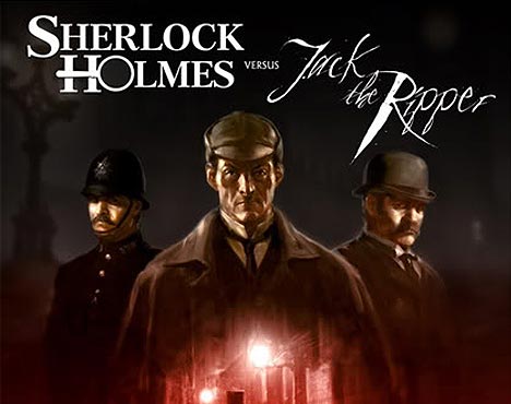 Sherlock Holmes vs Jack The Ripper, el juego que te atrapará